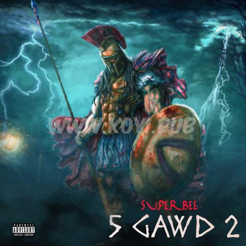 SUPERBEE – 5 Gawd 2[320K/MP3]