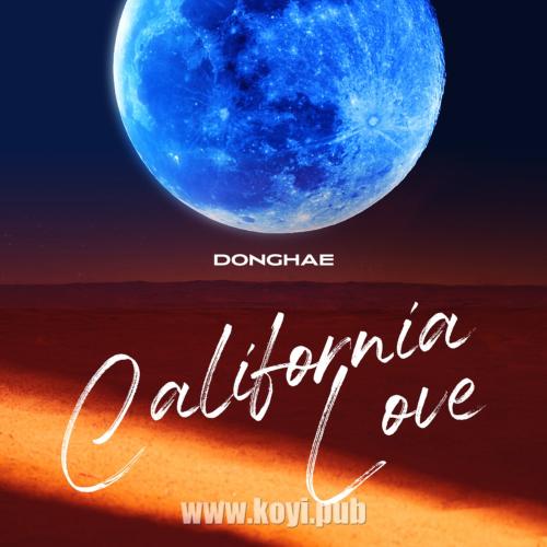 DONGHAE - California Love[320K/MP3]