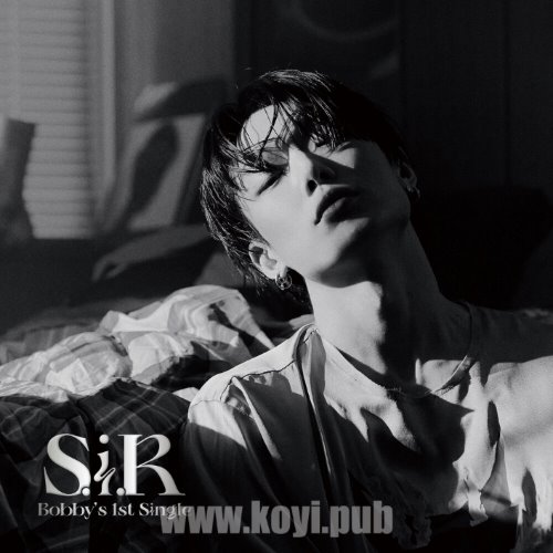 BOBBY – 1st Single《S.i.R》[FLAC/MP3]