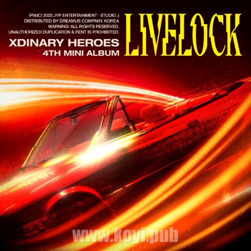 Xdinary Heroes - Livelock