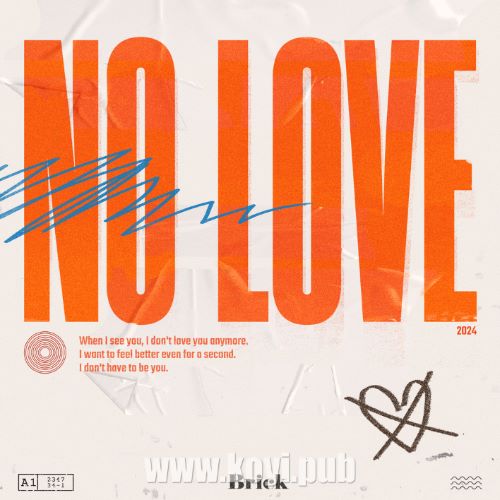 Brick – No Love[320K/MP3]