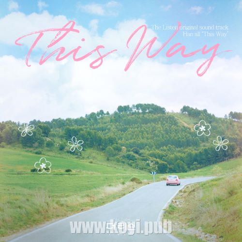 Han All – This Way[320K/MP3]