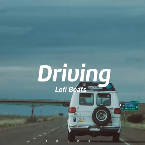 toyou. - Driving
