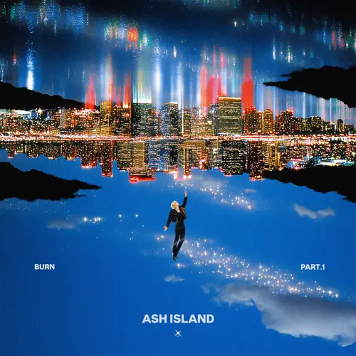 ASH ISLAND – BURN PART.1 [24Bit/96kHz] [Hi-Res FLAC]
