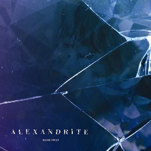Hash Swan – Alexandrite[320K/MP3]