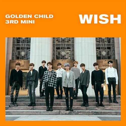 Golden Child – WISH(3rd Mini Album)[FLAC/MP3]