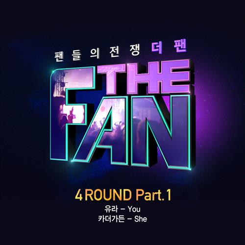 더 팬 4ROUND Part.1(The Fan 4ROUND Part.1)[320K/MP3]