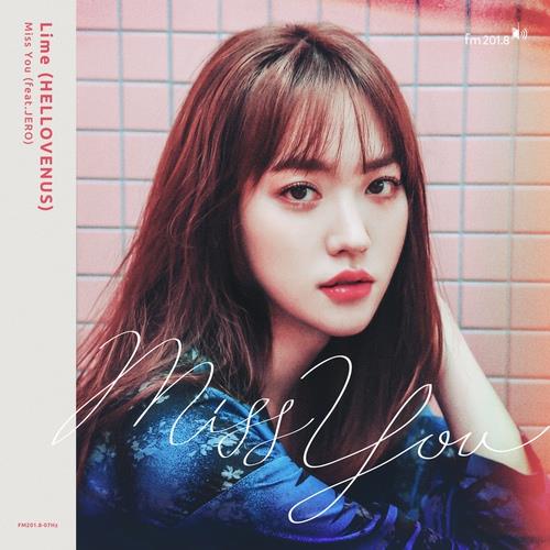 Lime(HELLO VENUS) – FM201.8-07Hz : Miss You[320K/MP3]